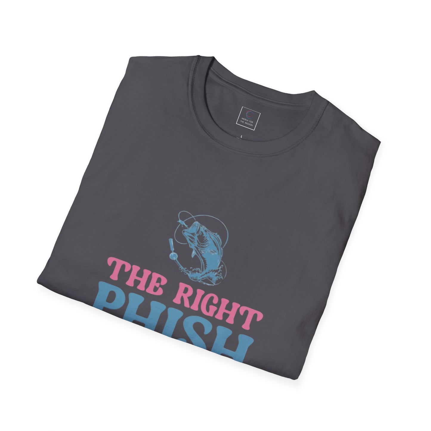 The Right Phish Straight Cut T-Shirt