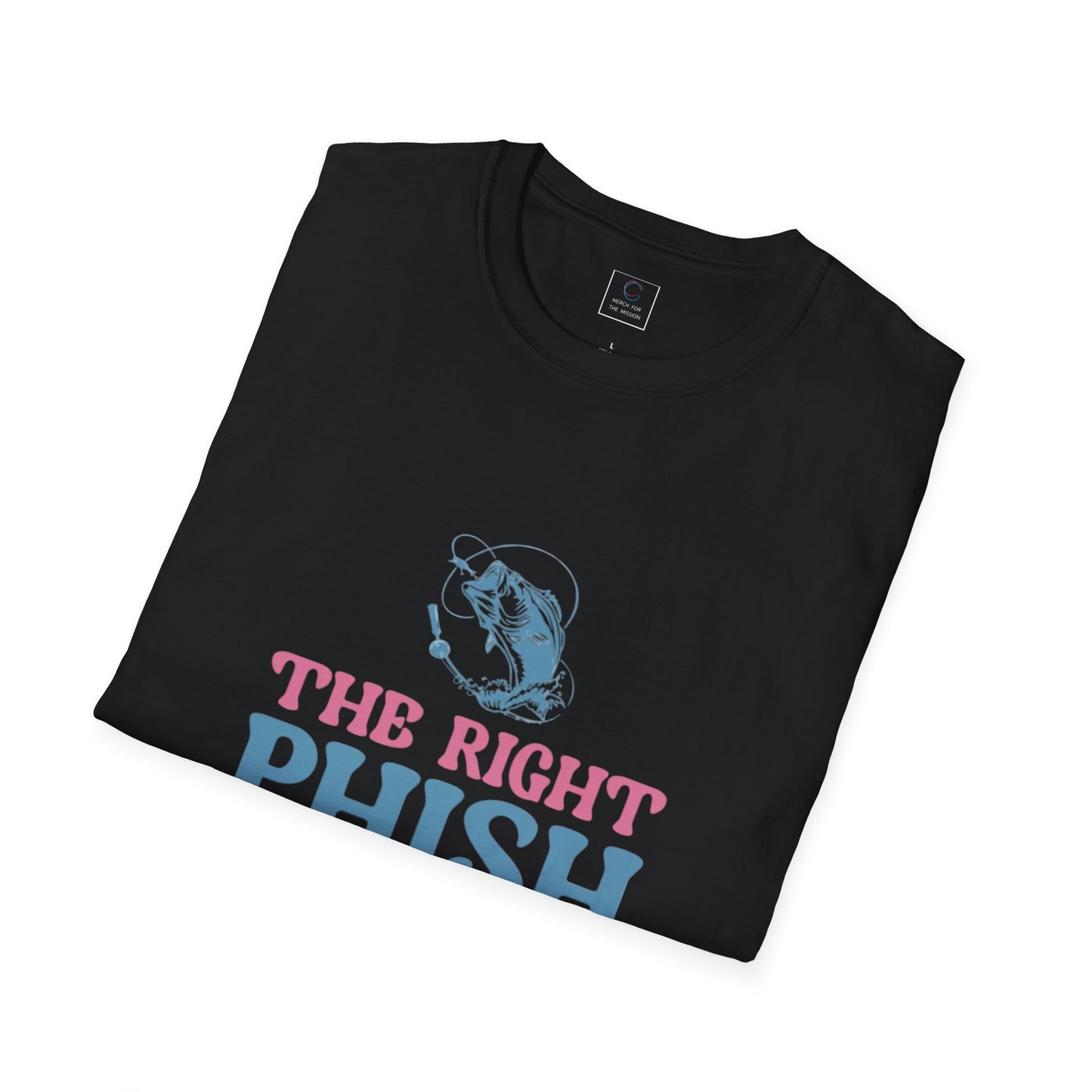 The Right Phish Straight Cut T-Shirt